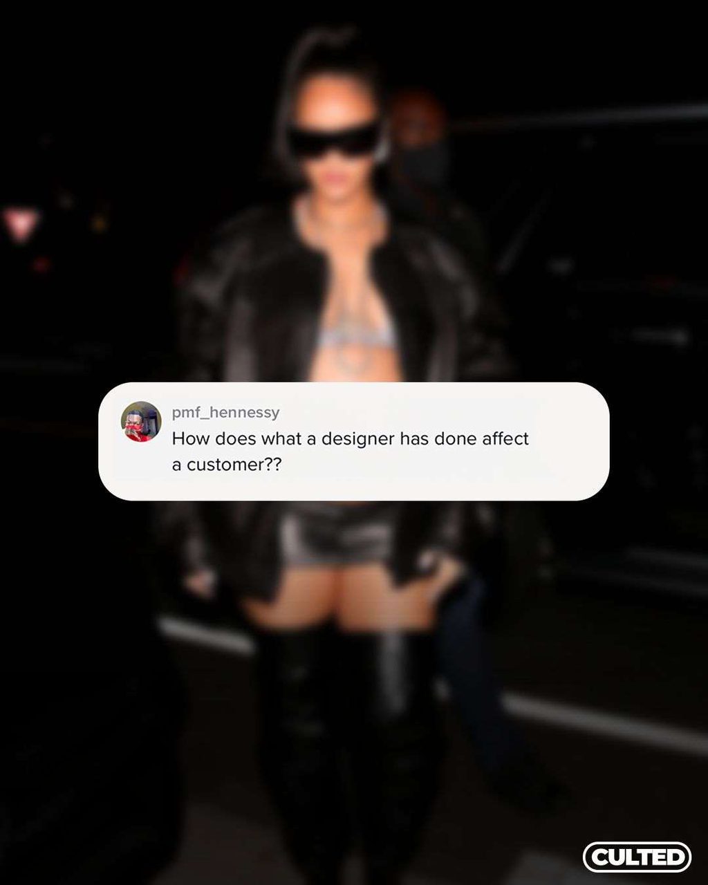 CULTED COMMUNITY TALKS: RIRI’S FASHION FAUX PAS